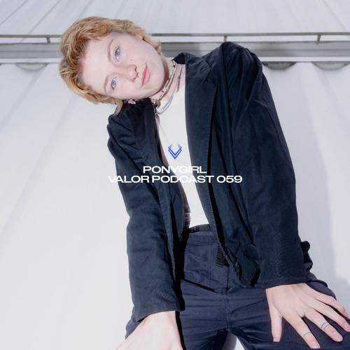 VALOR Podcast 059 | Ponygirl
