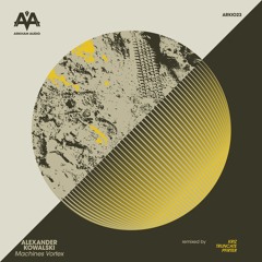 02. Alexander Kowalski - Machines Vortex (Pfirter Remix)