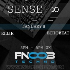 Sense ∞ on Fnoobtechno: ELLIE [08.01.2021]