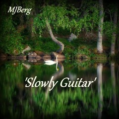 'Slowly Guitar'