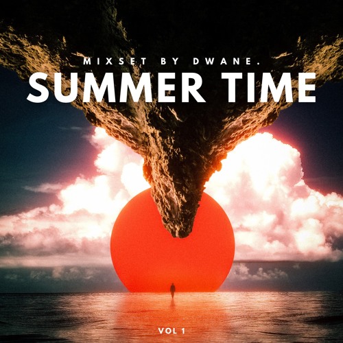 Summer Time #1 - Dwane Mix