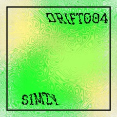 DRIFT 004: Simzy