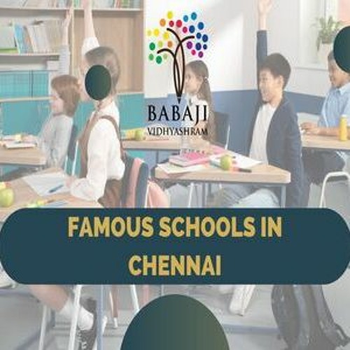 Most Famous Schools In Chennai - Babaji Vidhyashram