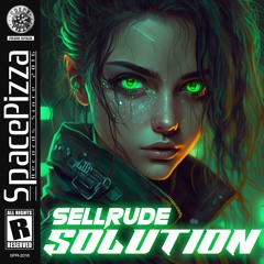 SellRude - Solution [Out Now]