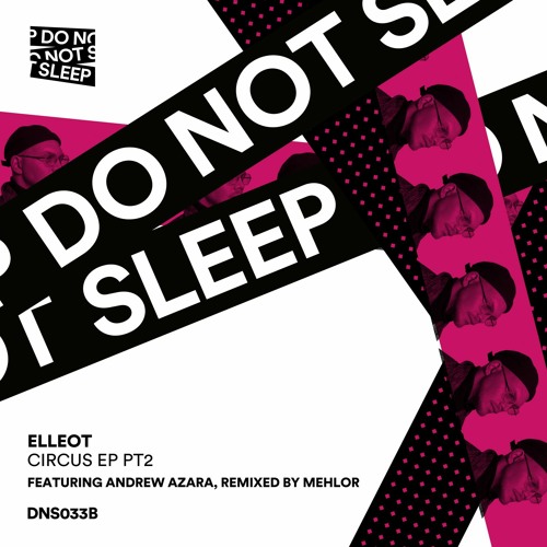 Elleot - Funkin (Mehlor Remix) [Do Not Sleep]