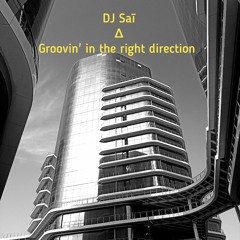 Saï - Groovin' in the right direction !