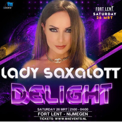 LIVE set DELIGHT 26-03-2022 lady Saxalott