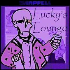 Swapfell - Lucky's Lounge