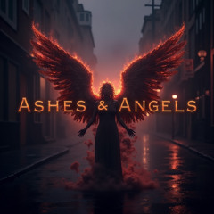 Ashes & Angels