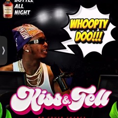 KISS & TELL WEDNSDAYS 09/24/25 (WHOOPTY DOO!)