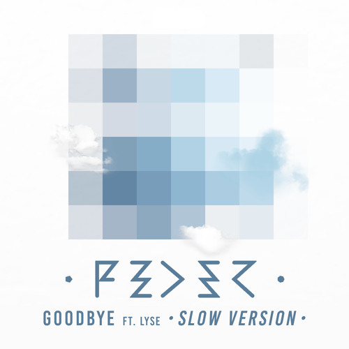 Listen to Goodbye (feat. Lyse) (Slow Version) by FEDER in TikTok mashup  2021✨ TikTok songs that make you twerking ✨ playlist online for free on  SoundCloud