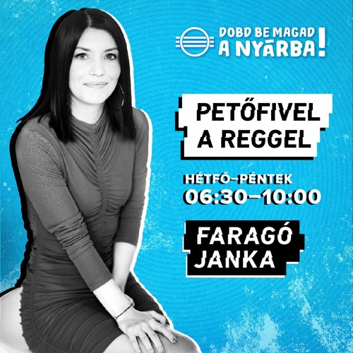 Stream Petőfi Rádió | Listen to Petőfivel a Reggel, Faragó Jankával  playlist online for free on SoundCloud