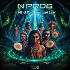 N'PROG DJ - Tribal Energy (​​SPIT383 - Spiral Trax)