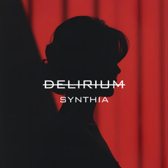 Synthia | DELIRIUM (FREE DL)