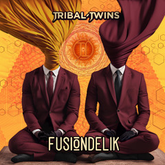 Tribal Twins - Fusiondelik