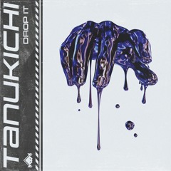 Tanukichi - Drop It