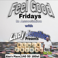 JENNIFER FEEL GOOD FRIDAYS