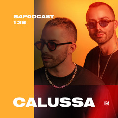 CALUSSA. B4Podcast 138