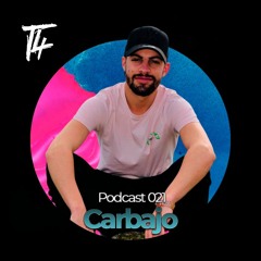 T4 Podcast #021 - Carbajo