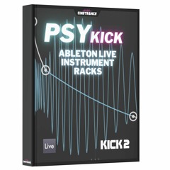 PsyKick (Ableton Live Racks with KICK 2) (demo)