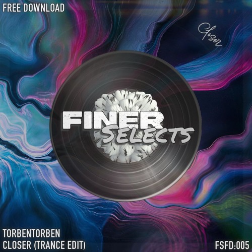torbentorben - Closer (Trance Edit)