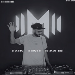 Electro - Marou B - Musicos Bali