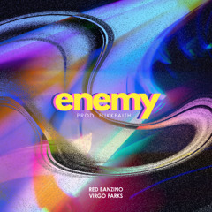 Red Banzino & Virgo Parks - Enemy