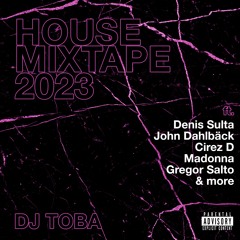 DJ TOBA HOUSE MIXTAPE 2023