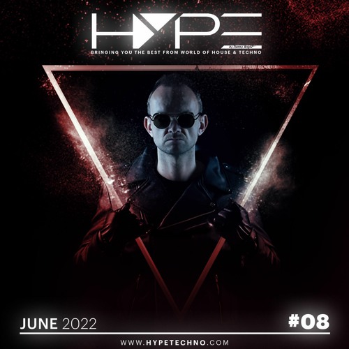 HYPE Techno Podcast | #08 | June 2022