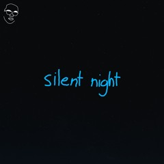 silent night (slowed)