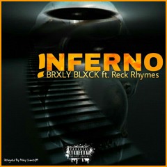 !NFERNO (feat. Reck Rhymes)