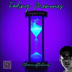 Fading Memories (Original Mix)
