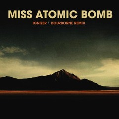 The Killers - Miss Atomic Bomb (Ignizer & Bourborne Remix)