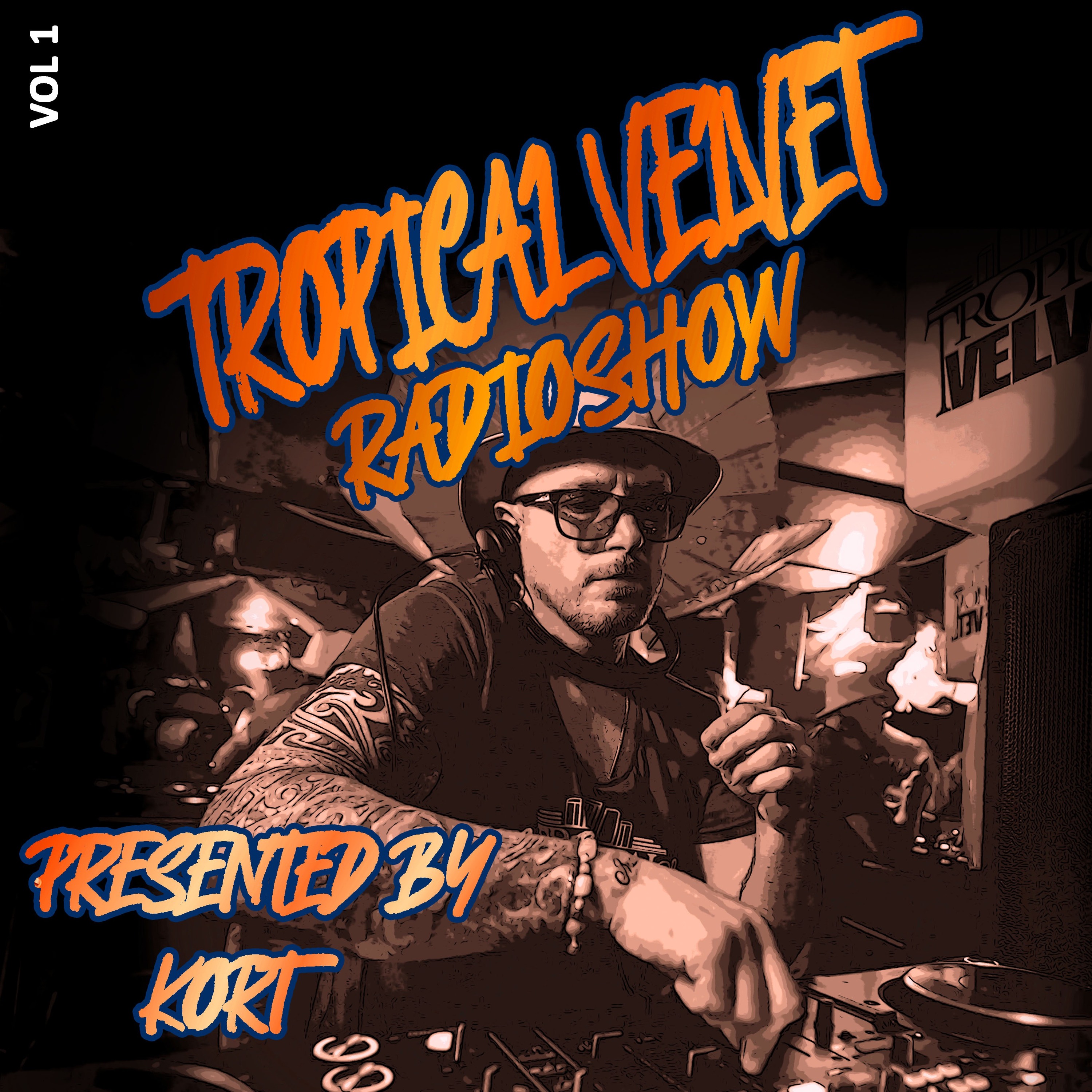 TROPICAL VELVET RADIOSHOW WITH KORT 16TH MARCH episode artwork