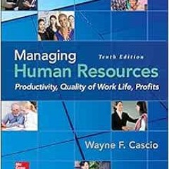 ACCESS PDF 📗 Managing Human Resources: Productivity, Quality of Work Life, Profits b