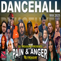 Dancehall Mix 2025 — PAIN & ANGER: Chronic Law, Masicka, Vybz Kartel | DJ Treasure
