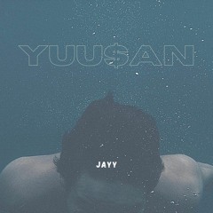 Jay - Yuu$an (2018)