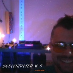 SEELENFUTTER # 5 - by Walram