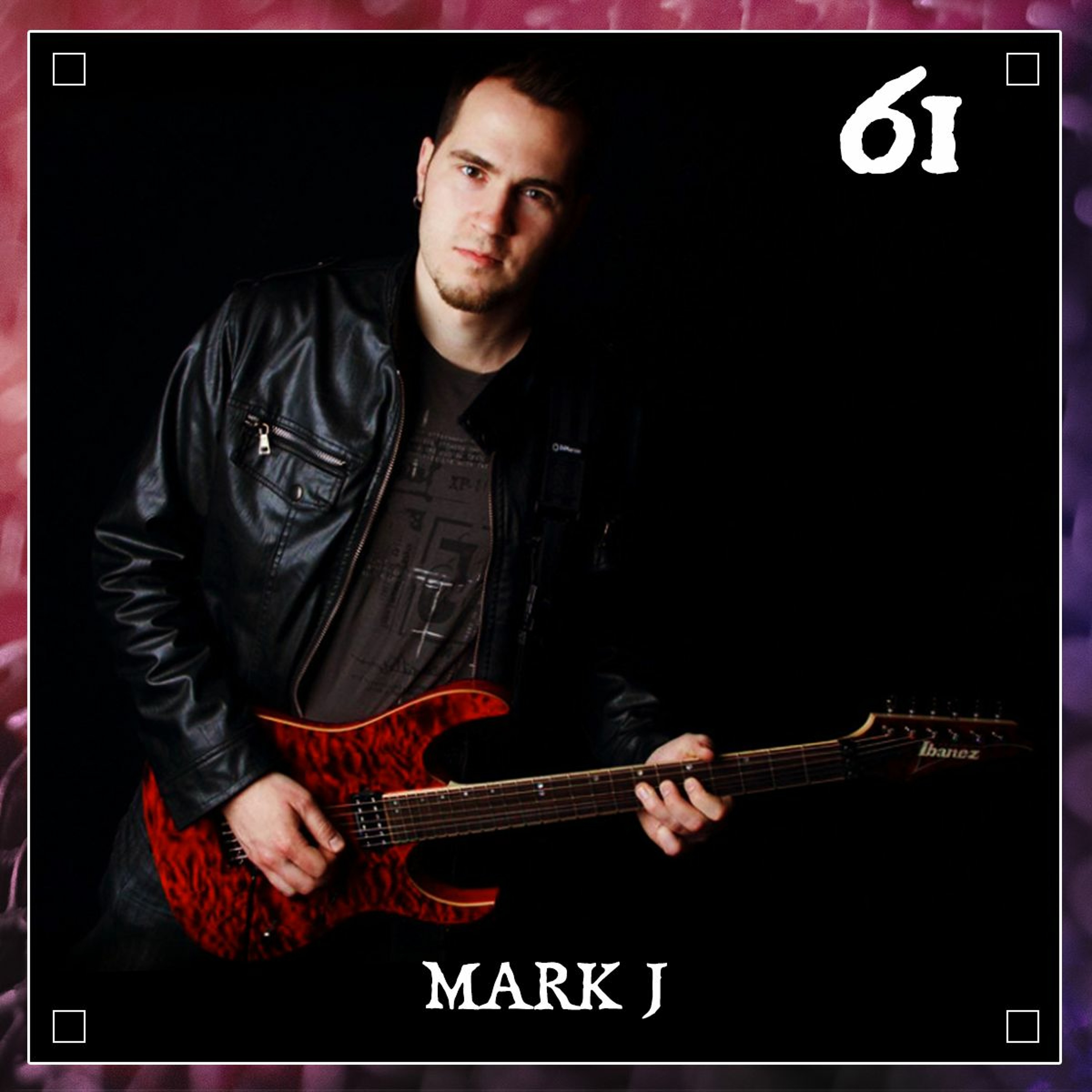 Episode 61 | Mark J Episode 61 | Mark J