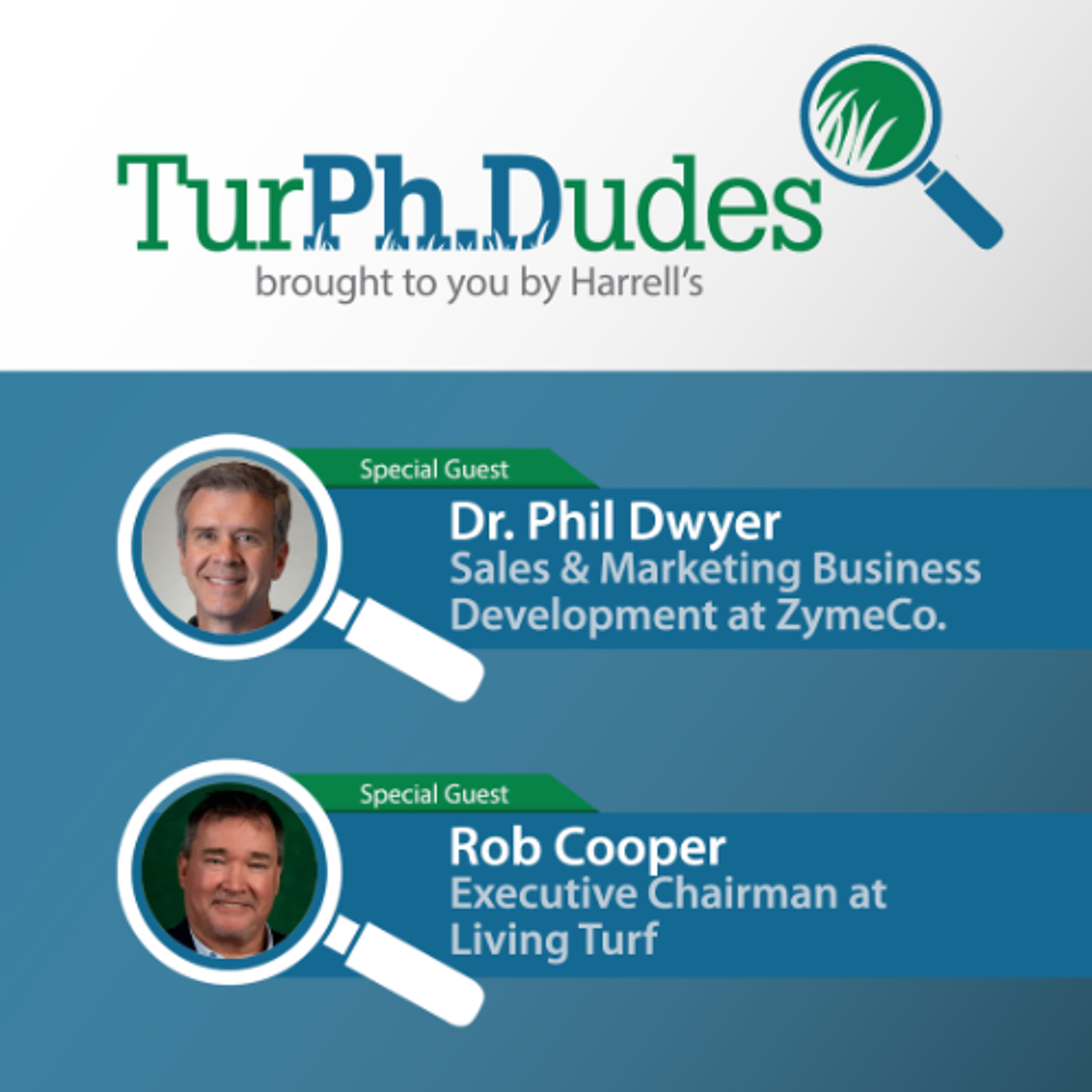 TurPh.Dudes Episode #60 - Dr. Phil Dwyer and Rob Cooper - ThatchZyme episode artwork