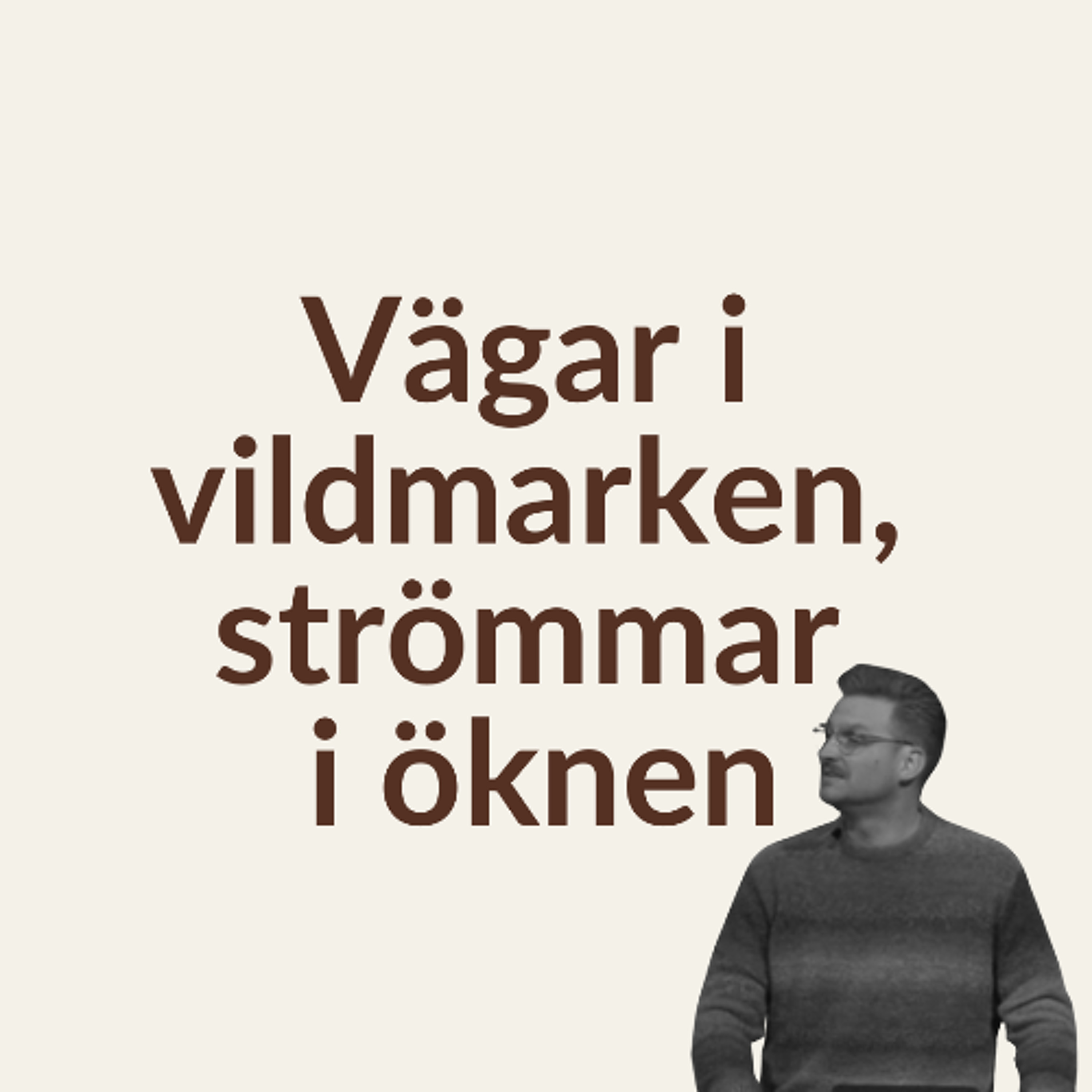 Gudstjänst: "Vägar i vildmarken, strömmar i öknen" - 23/11 episode artwork