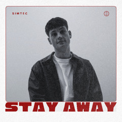 STAY AWAY (Extended Mix) [FREE DL]