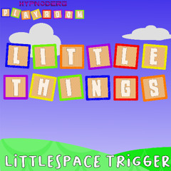 Little Things - A hypnotic experience