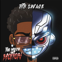 BTB Savage - Choppa Dance
