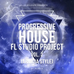 Progressive House FL Studio project Vol.2 (Armada Music Style)
