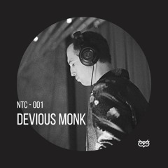 NTC-001: NOCTURNAL, Devious Monk