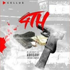 Cellu$ - 4th Quarter (Prod. Cellu$) [Thizzler]
