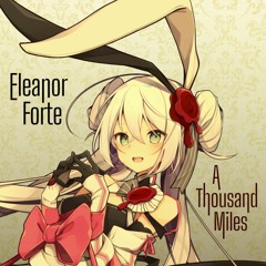A Thousand Miles／Eleanor Forte AI