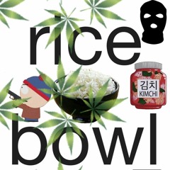 Rice Bowl/W Hanfecu, shianpop