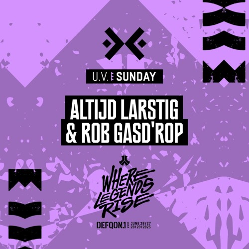 Altijd Larstig & Rob Gas drop | U.V. | Sunday | Defqon.1 2025